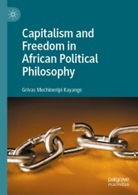 Titelbild: Capitalism and Freedom in African Political Philosophy 9783030443597