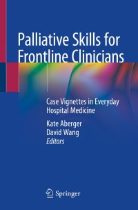 Titelbild: Palliative Skills for Frontline Clinicians 1st edition 9783030444136