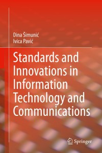 Omslagafbeelding: Standards and Innovations in Information Technology and Communications 9783030444167