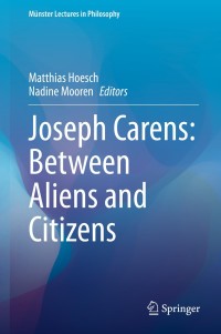 Imagen de portada: Joseph Carens: Between Aliens and Citizens 1st edition 9783030444754