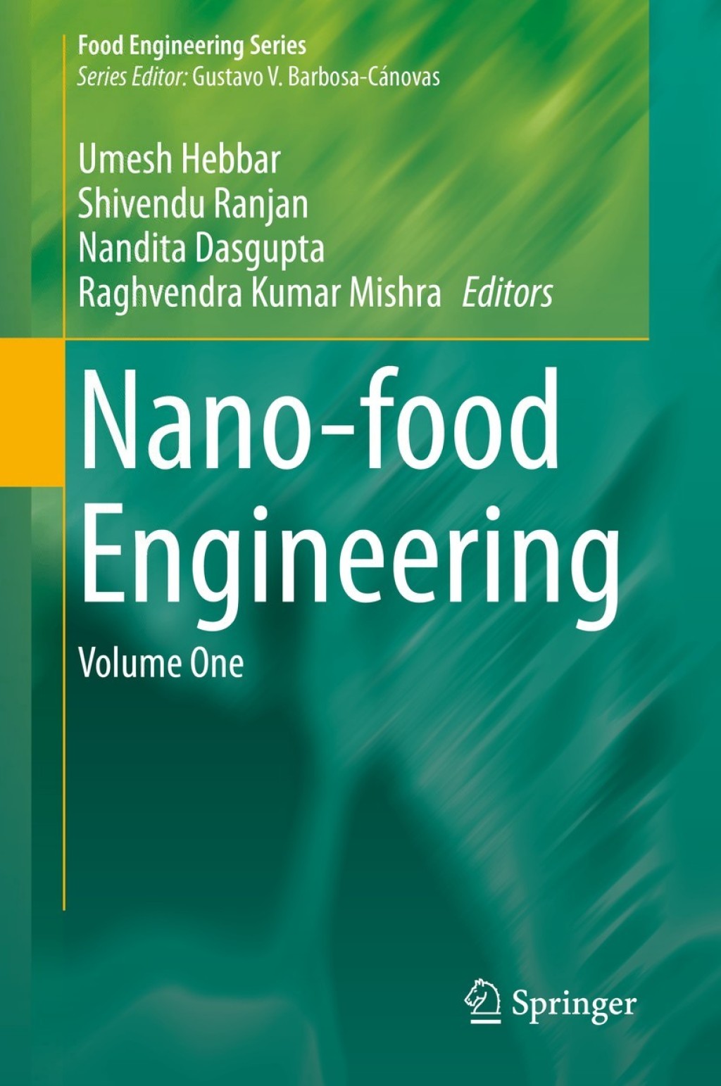 Nano-food Engineering Volume One 1st Edition