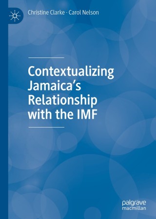 Cover image: Contextualizing Jamaica’s Relationship with the IMF 9783030446628