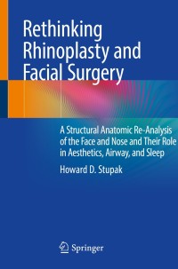 Cover image: Rethinking Rhinoplasty and Facial Surgery 9783030446734
