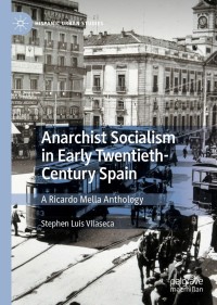 Titelbild: Anarchist Socialism in Early Twentieth-Century Spain 9783030446765