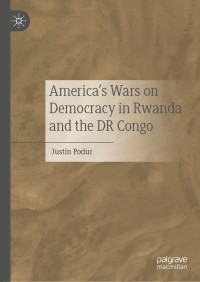 Imagen de portada: America's Wars on Democracy in Rwanda and the DR Congo 9783030446987