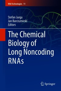 Cover image: The Chemical Biology of Long Noncoding RNAs 1st edition 9783030447427