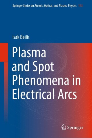 Cover image: Plasma and Spot Phenomena in Electrical Arcs 9783030447465