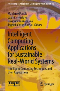 Cover image: Intelligent Computing Applications for Sustainable Real-World Systems 1st edition 9783030447571