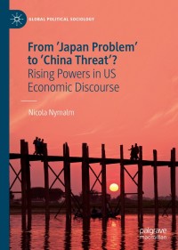 Cover image: From 'Japan Problem' to 'China Threat'? 9783030449506