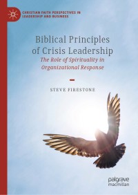 Imagen de portada: Biblical Principles of Crisis Leadership 9783030449544