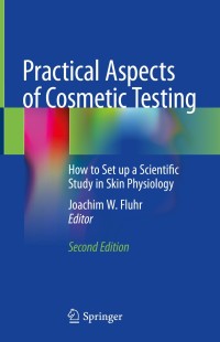 表紙画像: Practical Aspects of Cosmetic Testing 2nd edition 9783030449667