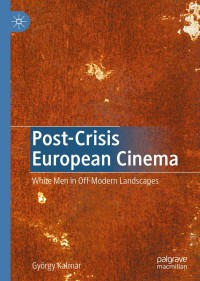 Immagine di copertina: Post-Crisis European Cinema 9783030450342