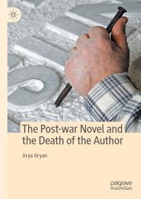 Imagen de portada: The Post-war Novel and the Death of the Author 9783030450533