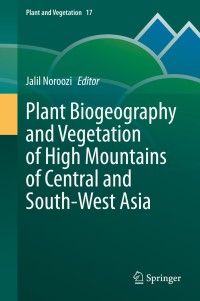 Cover image: Plant Biogeography and Vegetation of High Mountains of Central and South-West Asia 1st edition 9783030452117