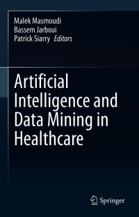 Imagen de portada: Artificial Intelligence and Data Mining in Healthcare 9783030452391