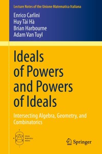 Cover image: Ideals of Powers and Powers of Ideals 9783030452469