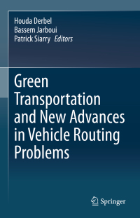 Immagine di copertina: Green Transportation and New Advances in Vehicle Routing Problems 1st edition 9783030453114
