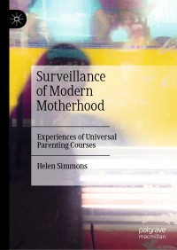 Imagen de portada: Surveillance of Modern Motherhood 9783030453626