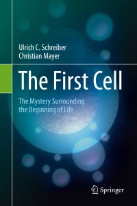 Cover image: The First Cell 9783030453800