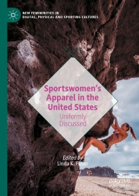 Immagine di copertina: Sportswomen’s Apparel in the United States 1st edition 9783030454760