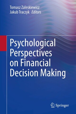 Cover image: Psychological Perspectives on Financial Decision Making 1st edition 9783030454999