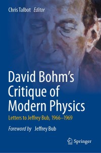 Omslagafbeelding: David Bohm's Critique of Modern Physics 1st edition 9783030455361