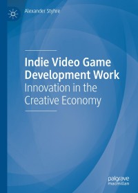 Immagine di copertina: Indie Video Game Development Work 9783030455446
