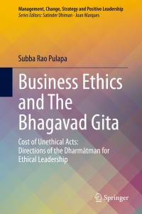 صورة الغلاف: Business Ethics and The Bhagavad Gita 9783030456290