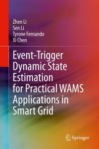 Titelbild: Event-Trigger Dynamic State Estimation for Practical WAMS Applications in Smart Grid 9783030456573