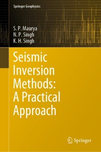 صورة الغلاف: Seismic Inversion Methods: A Practical Approach 9783030456610