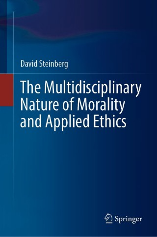 Imagen de portada: The Multidisciplinary Nature of Morality and Applied Ethics 9783030456795
