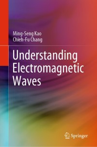 Cover image: Understanding Electromagnetic Waves 9783030457075