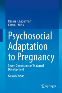 Cover image: Psychosocial Adaptation to Pregnancy 4th edition 9783030457372