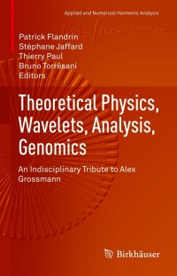 Cover image: Theoretical Physics, Wavelets, Analysis, Genomics 9783030458461