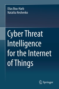 Cover image: Cyber Threat Intelligence for the Internet of Things 9783030458577