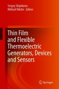 Cover image: Thin Film and Flexible Thermoelectric Generators, Devices and Sensors 9783030458614