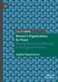 表紙画像: Women's Organizations for Peace 9783030459451