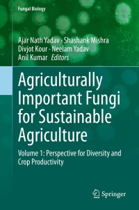Immagine di copertina: Agriculturally Important Fungi for Sustainable Agriculture 1st edition 9783030459703