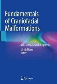 Titelbild: Fundamentals of Craniofacial Malformations 9783030460235