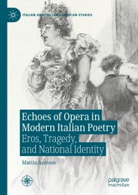 Imagen de portada: Echoes of Opera in Modern Italian Poetry 9783030460907