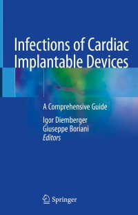 صورة الغلاف: Infections of Cardiac Implantable Devices 1st edition 9783030462543
