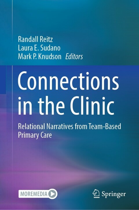 Connections in the Clinic: Relational Narratives from Team-Based Primary Care - FULL INSTANT DOWNLOAD | PDF DOCX EPUB