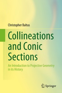 表紙画像: Collineations and Conic Sections 9783030462864