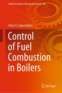 Titelbild: Control of Fuel Combustion in Boilers 9783030462987