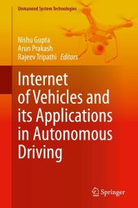 صورة الغلاف: Internet of Vehicles and its Applications in Autonomous Driving 1st edition 9783030463342
