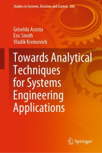 Imagen de portada: Towards Analytical Techniques for Systems Engineering Applications 9783030464127