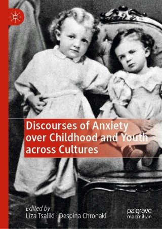 Imagen de portada: Discourses of Anxiety over Childhood and Youth across Cultures 1st edition 9783030464356