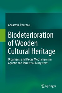 Cover image: Biodeterioration of Wooden Cultural Heritage 9783030465032