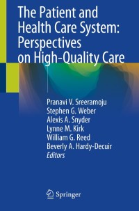 Cover image: The Patient and Health Care System: Perspectives on High-Quality Care 1st edition 9783030465667