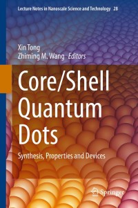 Omslagafbeelding: Core/Shell Quantum Dots 1st edition 9783030465957